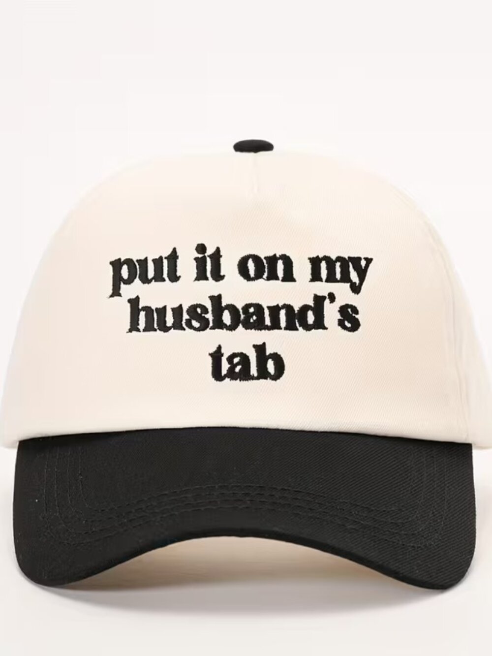 “PUT IT ON MY HUSBAND’S TAB” Black & White Embroidered Baseball Hat BRAND-NEW!